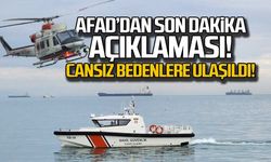 AFAD'dan son dakika açıklamas! Batan gemide cansız bedenlere ulaşıldı!