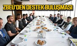 ZBEÜ'den destek buluşması!