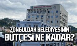 Zonguldak Belediyesi'nin bütçesi ne kadar?