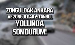 Zonguldak Ankara ve Zonguldak İstanbul yolunda son durum!