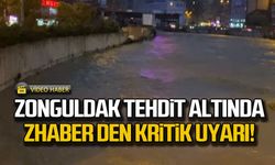 Zonguldak tehdit altında Z HABER'den kritik uyarı!