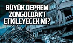 Büyük deprem Zonguldak'ı etkileyecek mi?