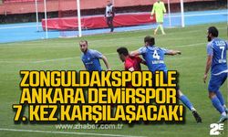 Zonguldak Kömürspor ile Ankara Demirspor 7. kez karşılaşacak!