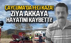 Çaycuma'da feci kaza! Ziya Akkaya hayatını kaybetti!