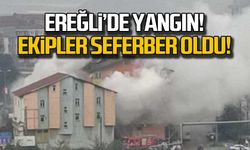 Kdz. Ereğli'de yangın! Ekipler seferber oldu!