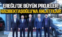 Ereğli'deki projeleri Hacıbektaşoğlu'na anlattılar!