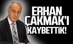 Erhan Çakmak hayatını kaybetti