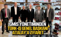 GMİS yönetiminden TÜRK-İŞ  Genel Başkanı Atalay’a ziyaret