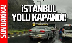 Zonguldak- İstanbul yolu kapandı!