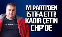 İYİ Parti'den istifa etti! Kadir Çetin CHP'de
