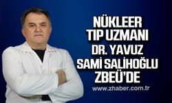  Nükleer Tıp Uzmanı Dr. Yavuz Sami Salihoğlu ZBEÜ’de