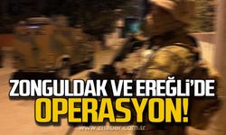 Zonguldak ve Kdz. Ereğli'de uyuşturucu operasyonu!