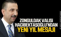 Zonguldak Valisi Osman Hacıbektaşoğlu'ndan yeni yıl mesajı!