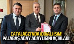 Çatalağzı'nda iddialı isim! Palabaş aday adaylığına başvurdu!