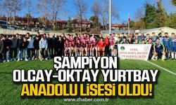 Şampiyon Olcay-Oktay Anadolu Lisesi oldu!