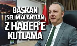 Başkan Selim Alan’dan Z HABER’e kutlama