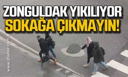 Zonguldak yıkılıyor. Sokağa çıkmayın!