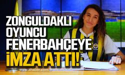 Zonguldaklı oyuncu Fenerbahçe'ye imza attı!