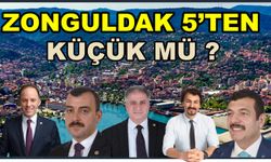 Zonguldak 5'ten küçük mü?