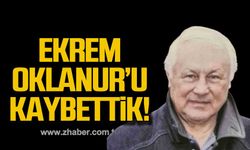 Ekrem Oklanur'u kaybettik!