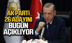 AK Parti'de bugün, 11 Büyükşehir 15 il adayı açıklanıyor