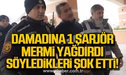 Kastamonu'da damadına bir şarjör mermi yağdırdı! Şok sözler!