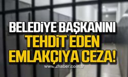 Tanju Özcan'ı tehdit eden emlakçıya 2 ay 9 gün ev hapsi!