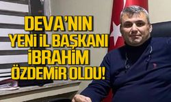 Zonguldak'ta DEVA'nın yeni il başkanı İbrahim Özdemir oldu!