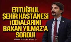 Ertuğrul Bakan Yılmaz'a şehir hastanelerinin Arap yatırımcılara satışını sordu!