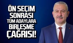 Zaimoğlu'ndan 6 adaya birleşme çağrısı!