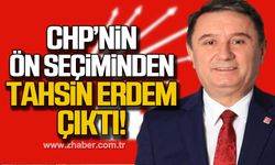 CHP'nin ön seçiminden Tahsin Erdem çıktı!