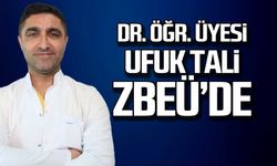 Dr. Öğr. Üyesi Ufuk Tali ZBEÜ'de hasta kabulüne başladı!