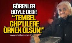 Görenler böyle dedi;  “Tembel CHP’lilere örnek olsun!”