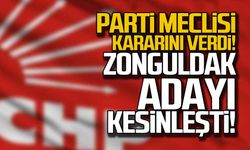 Parti meclisi kararını verdi! CHP Zonguldak adayı kesinleşti!