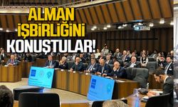 Alman işbirliğini konuştular!