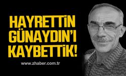 Hayrettin Günaydın'ı kaybettik!