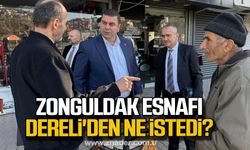 Zonguldak Esnafı Cem Dereli'den ne istedi?