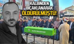 Zonguldak'ta kalbinden bıçaklanarak öldürülen Erhan Salçık toprağa verildi!