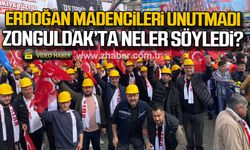 Erdoğan madencileri unutmadı! Zonguldak'ta neler söyledi?