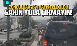 Zonguldak'ta trafik felç! Sakın yola çıkmayın!
