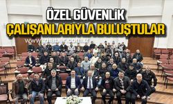 Alan ve Çağlayan TTK Özel Güvenlik çalışanlarıyla buluştu!