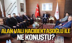 Başkan Alan Vali Hacıbektaşoğlu ile ne konuştu?