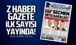 Z HABER basılı gazete yayında!