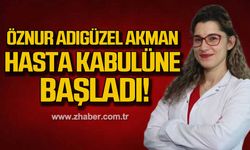 Dr. Öğr. Üyesi Öznur Adıgüzel Akman ZBEÜ'de hasta kabulüne başladı!