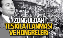 Demokrat Parti'nin Zonguldak Teşkilatlanması ve Kongreleri