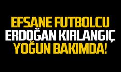 Dualar efsane futbolcu Erdoğan Kırlangıç için