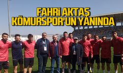 Fahri Aktaş Zonguldak Kömürspor'u yalnız bırakmadı!