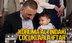 Zonguldak Valisi Osman Hacıbektaşoğlu koruma altındaki çocuklarla iftarda buluştu