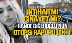 İstinat duvarının dibinde ölü bulunan Hande Ciğeroğlu'nun otopsi raporu çıktı!
