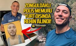 Zonguldaklı gezgin Polis Memuru Melih Bektaş rehin alındı!